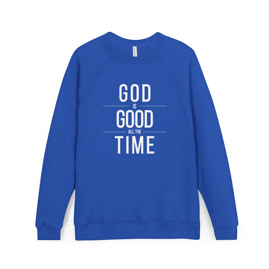 God Is Good All The Time Christian Sweatshirt (Dark)