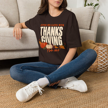 Enter His Gates With Thanksgiving T-Shirt