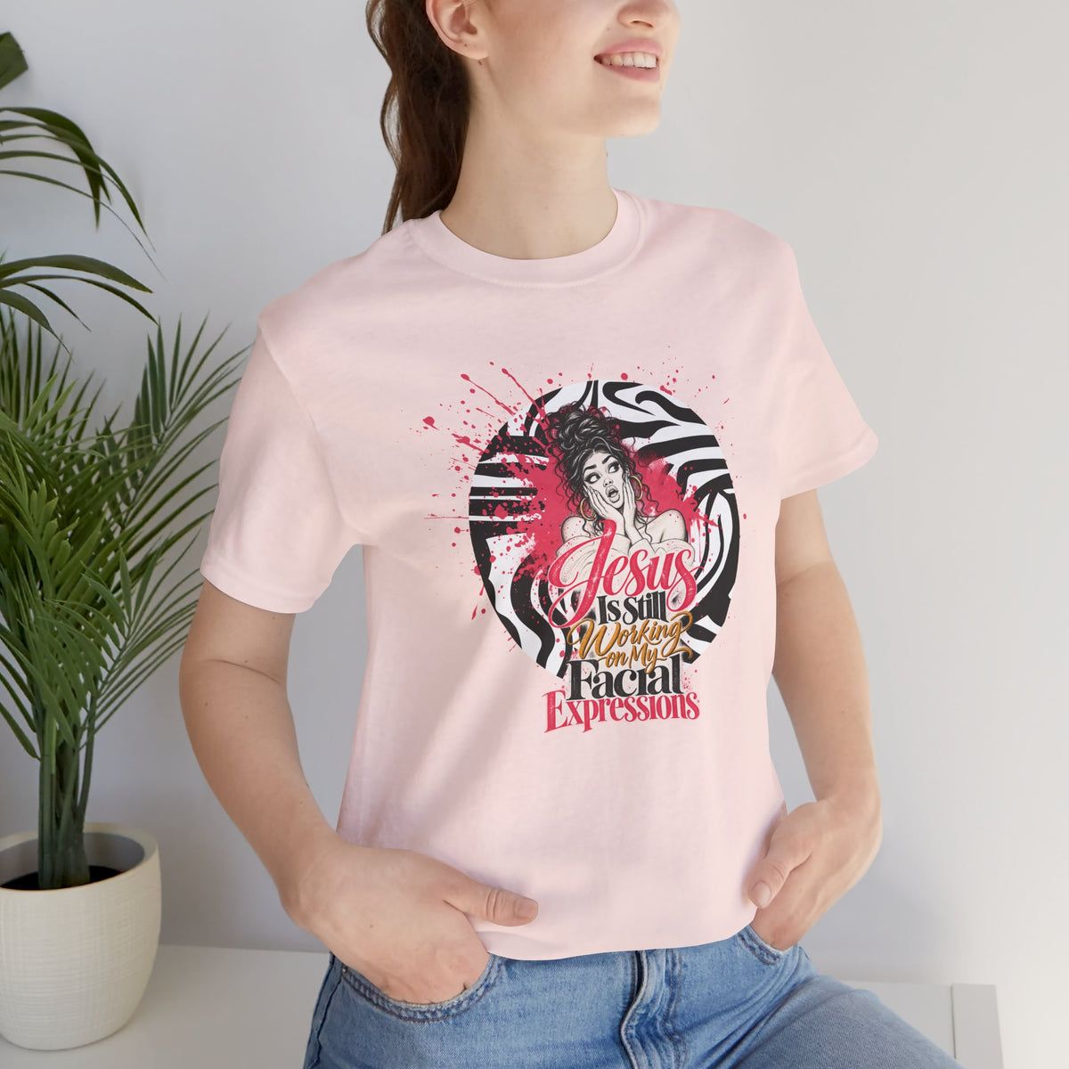 Jesus Is Still Working on My Facial Expressions Funny Tee