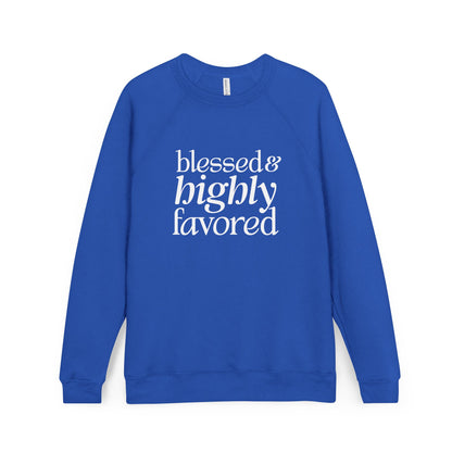 Blessed & Highly Favored Unisex Christian Sweatshirt (Blue)