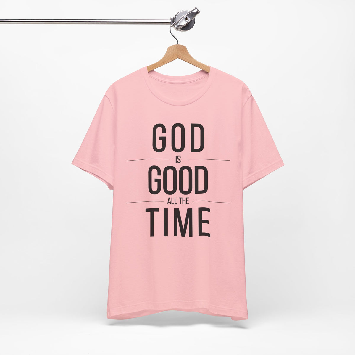 God Is Good All The Time Unisex Christian T-Shirt (Color)