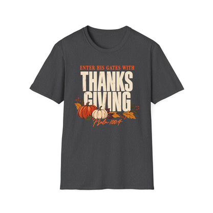 Enter His Gates With Thanksgiving T-Shirt - CURVY