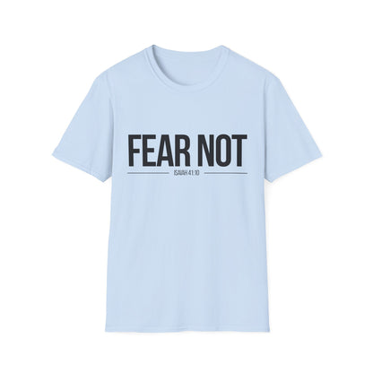 Fear Not T-Shirt (Light)