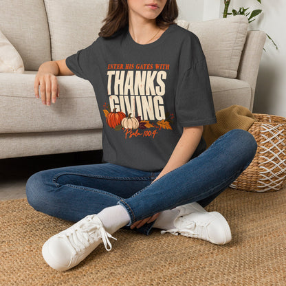 Enter His Gates With Thanksgiving T-Shirt