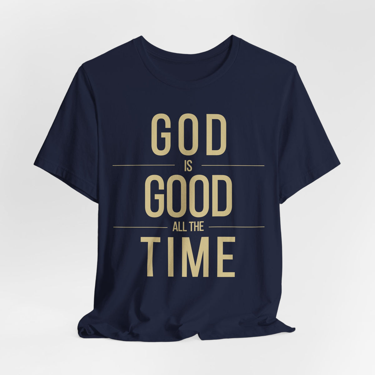 God Is Good Unisex T-Shirt  (Dark + Gold Text)