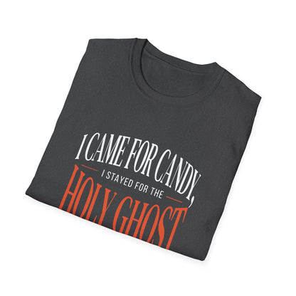 I Came For Candy, I Stayed For The Holy Ghost Halloween T-Shirt