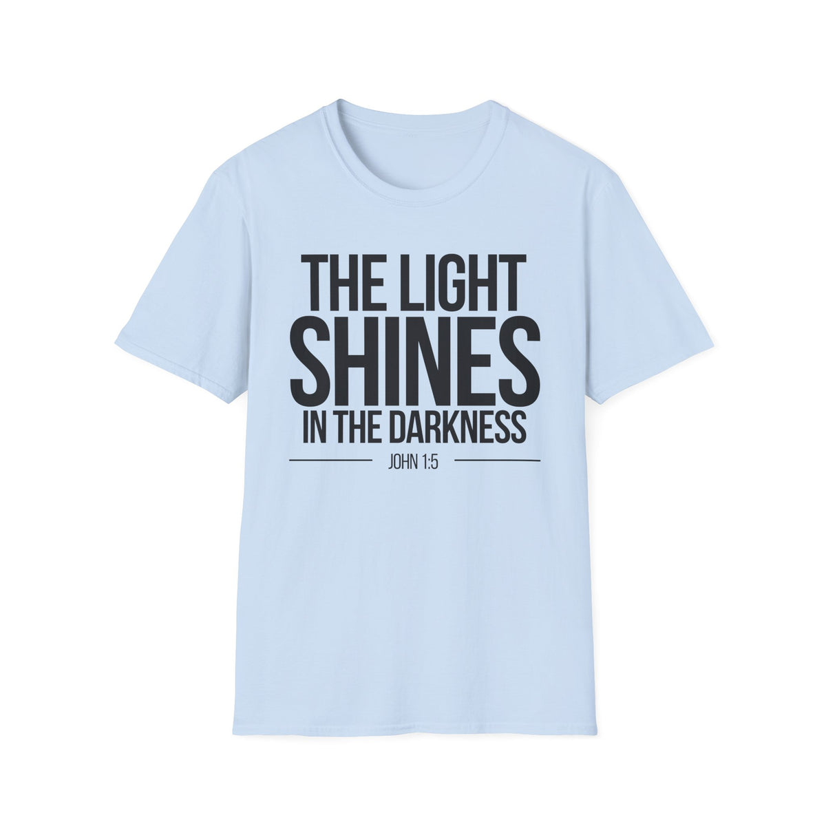 The Light Shines in the Darkness T-Shirt (Light) - CURVY