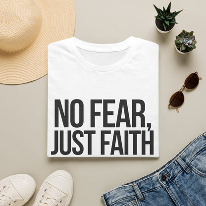 No Fear, Just Faith T-Shirt (Light)