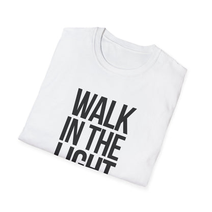 Walk in the Light T-Shirt (Light)