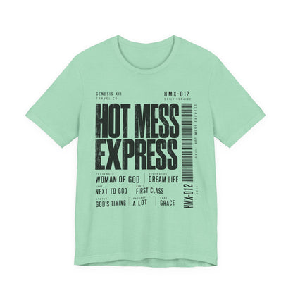 Hot Mess Express Color T-Shirt
