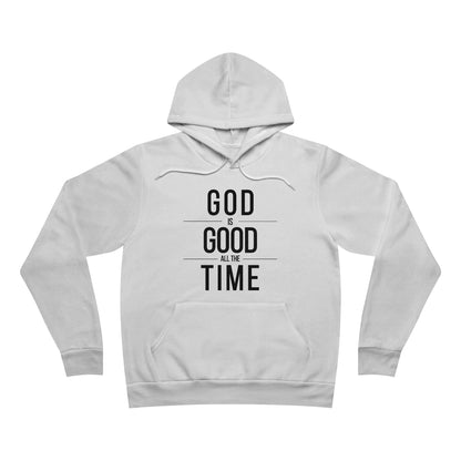 God Is Good All The Time Unisex Christian Hoodie / Pullover (Light)