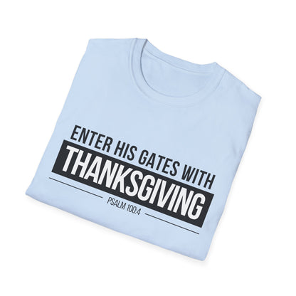 Enter His Gates With Thanksgiving T-Shirt (Light)