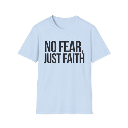 No Fear, Just Faith T-Shirt (Light) - CURVY