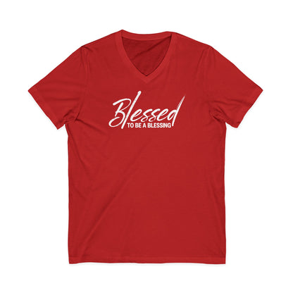 Blessed To be a Blessing V-Neck T-Shirt