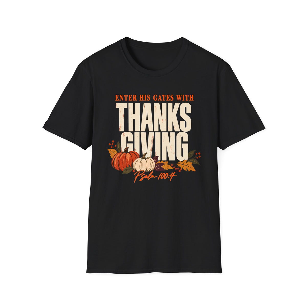 Enter His Gates With Thanksgiving T-Shirt - CURVY