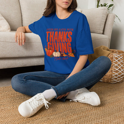 Enter His Gates With Thanksgiving T-Shirt