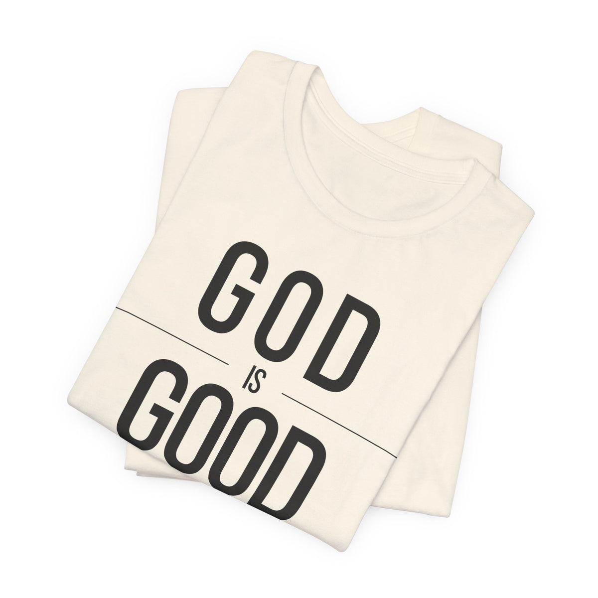 God Is Good Unisex T-Shirt (Light/Solid)