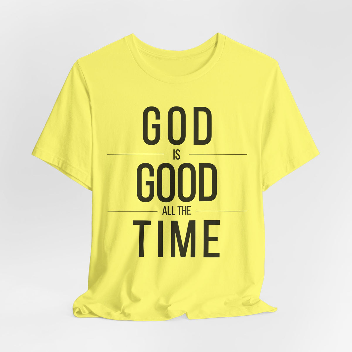 God Is Good All The Time Unisex Christian T-Shirt (Color)