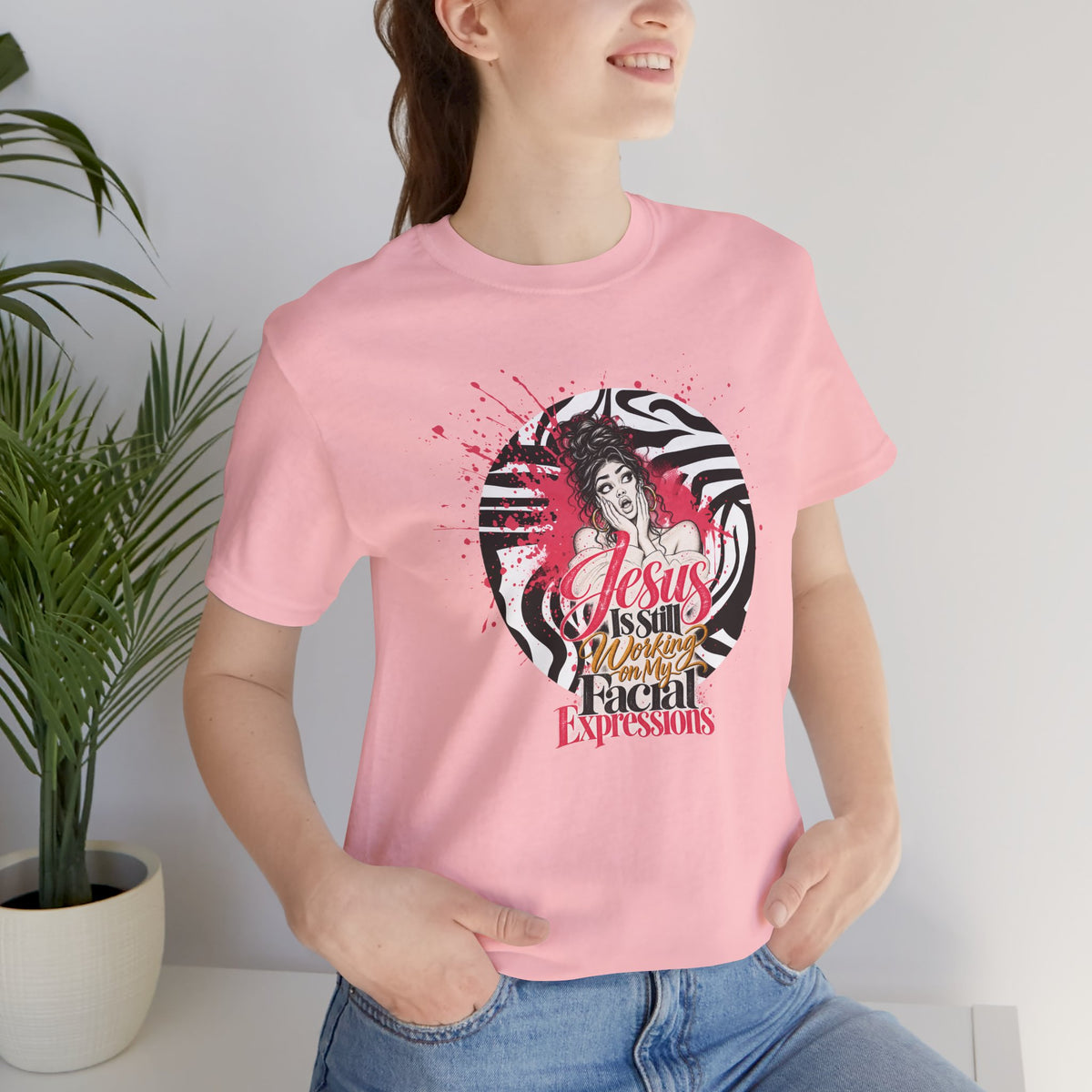 Jesus Is Still Working on My Facial Expressions Funny Tee