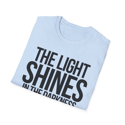 The Light Shines in the Darkness T-Shirt (Light) - CURVY