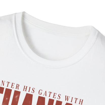Enter His Gates With Thanksgiving Graphic T-Shirt