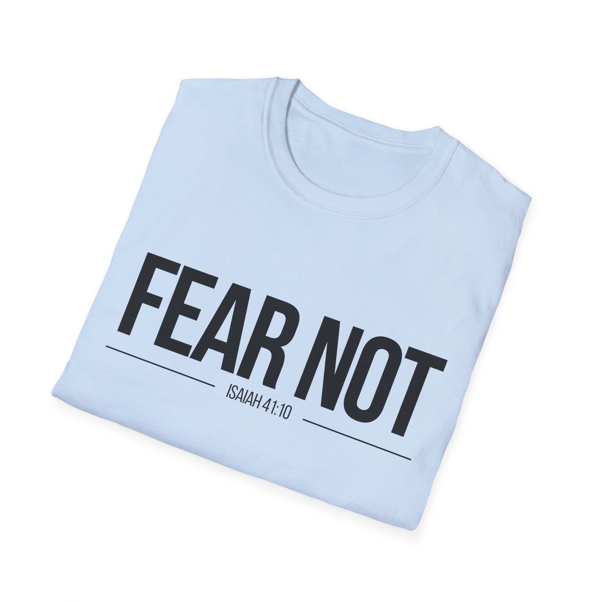 Fear Not T-Shirt (Light) - CURVY
