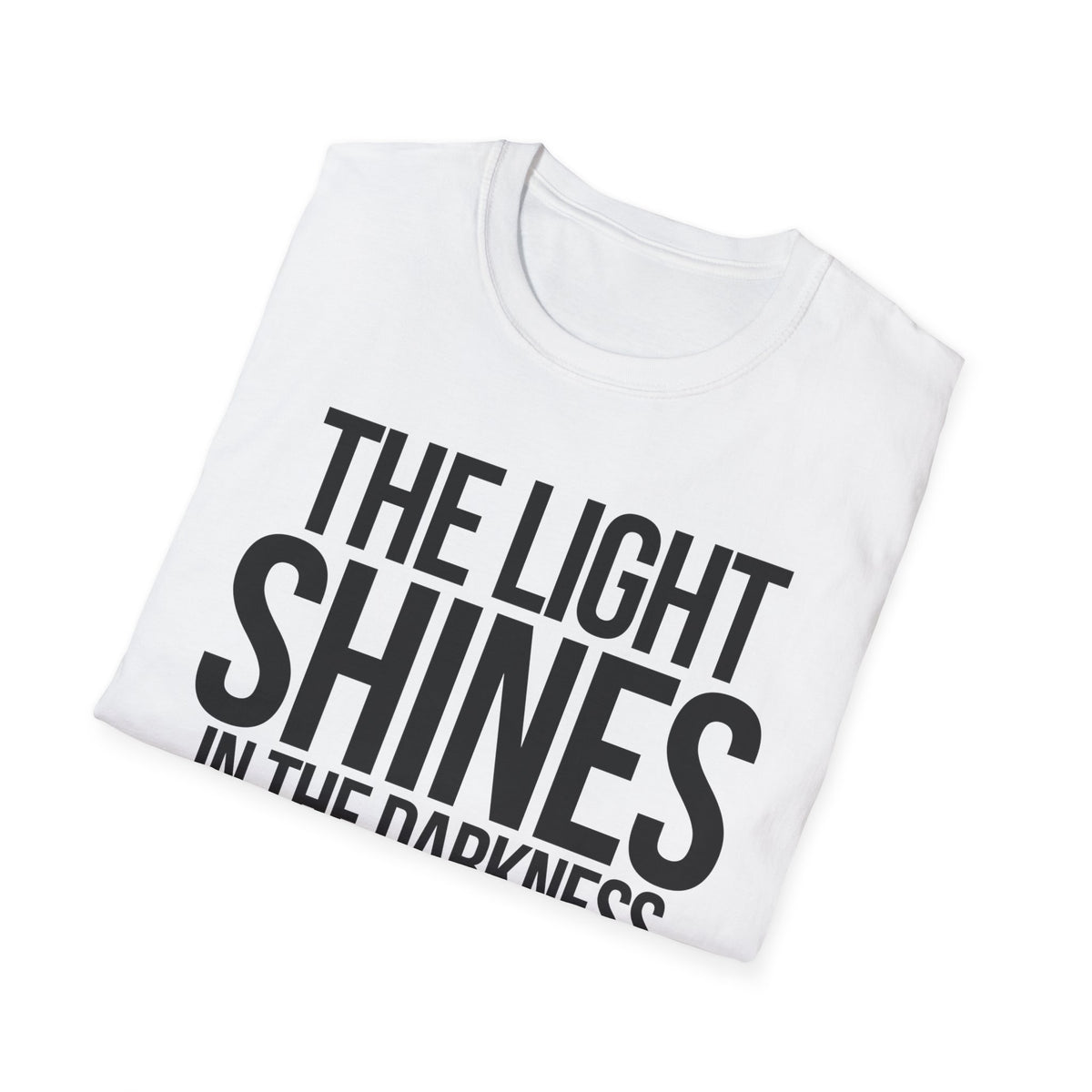 The Light Shines in the Darkness T-Shirt (Light) - CURVY