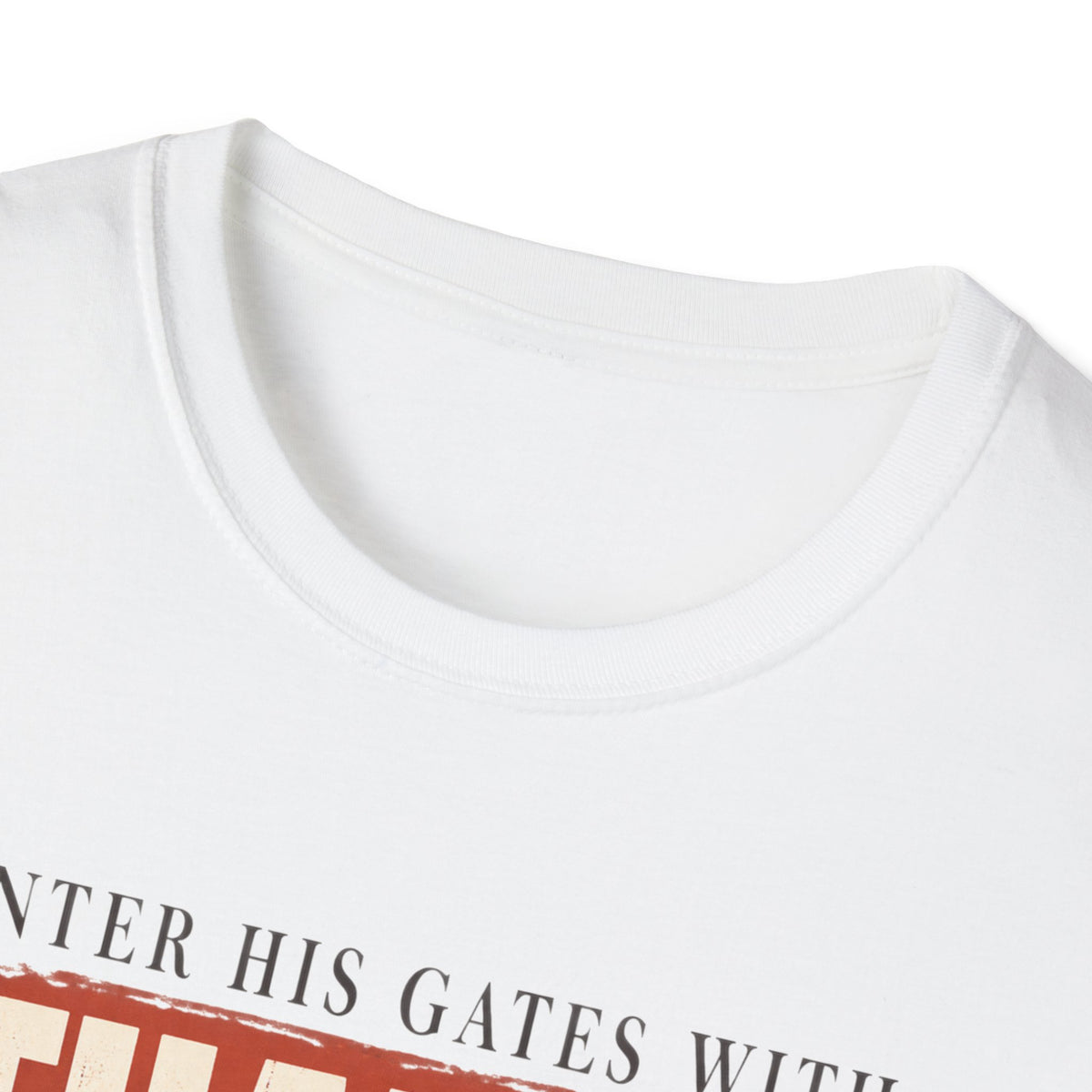 Enter His Gates With Thanksgiving Graphic T-Shirt