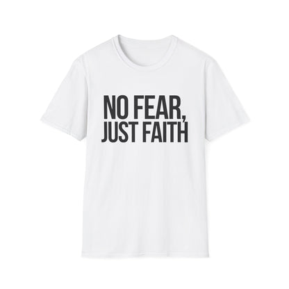 No Fear, Just Faith T-Shirt (Light)