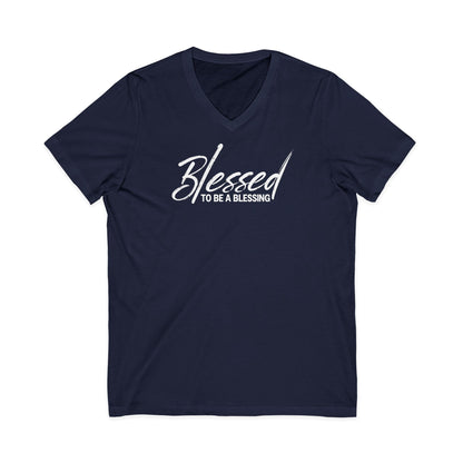 Blessed To be a Blessing V-Neck T-Shirt