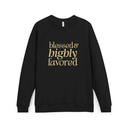 Blessed & Highly Favored Unisex Christian Sweatshirt (Dark/Gold)