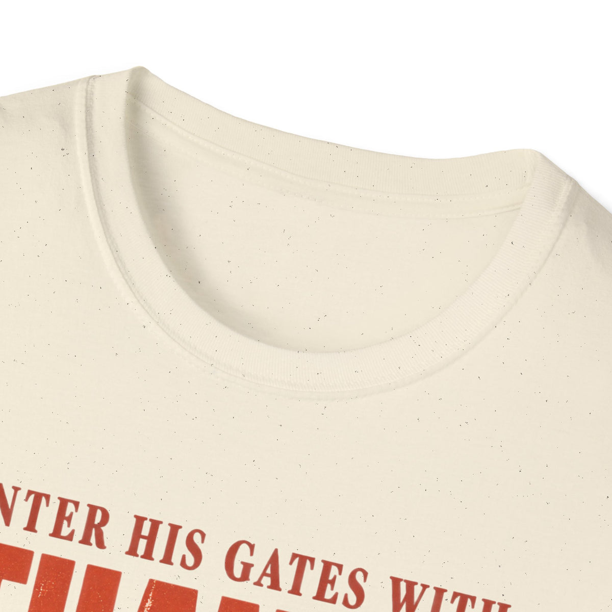 Enter His Gates With Thanksgiving Orange Graphic T-Shirt