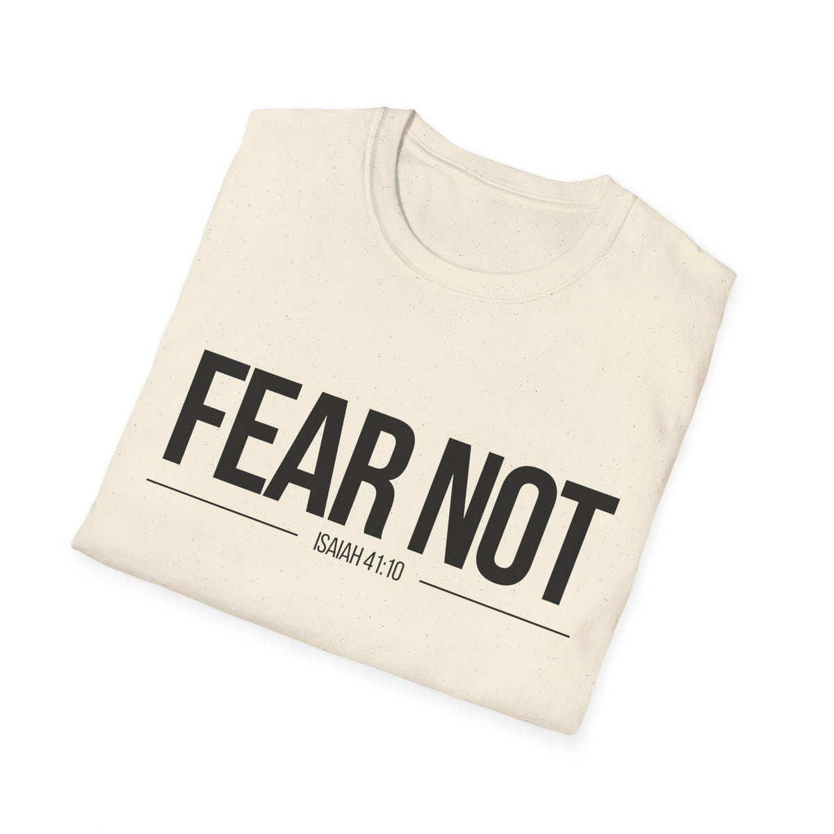 Fear Not T-Shirt (Light) - CURVY