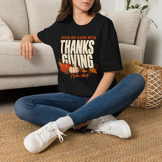 Enter His Gates With Thanksgiving T-Shirt