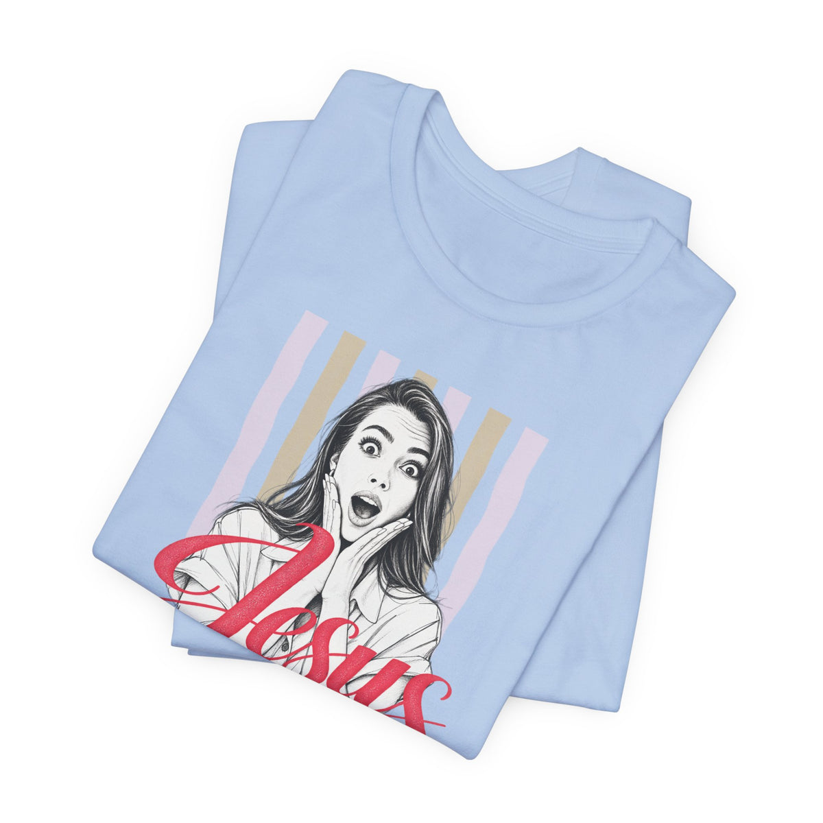 Jesus Is Still Working on My Facial Expressions Funny Tee