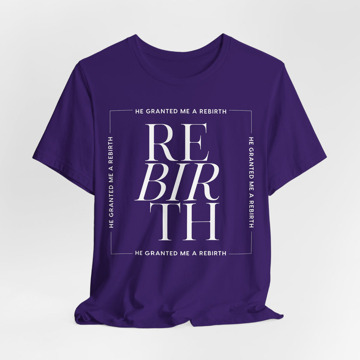 He Granted Me A Rebirth Unisex T-Shirt (Dark)