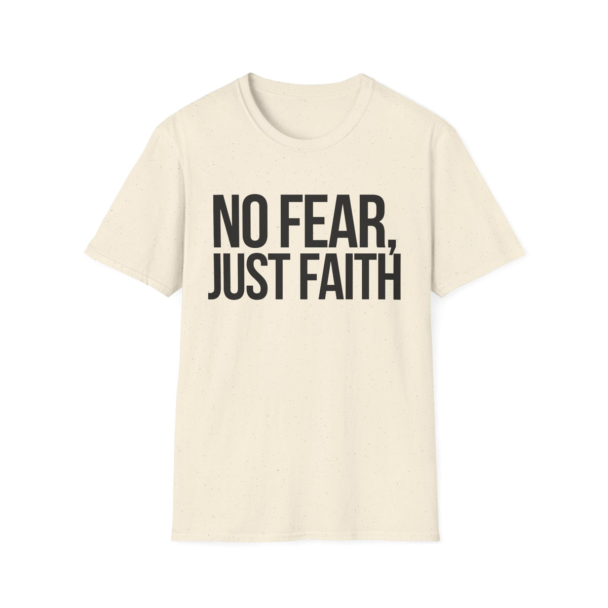 No Fear, Just Faith T-Shirt (Light) - CURVY