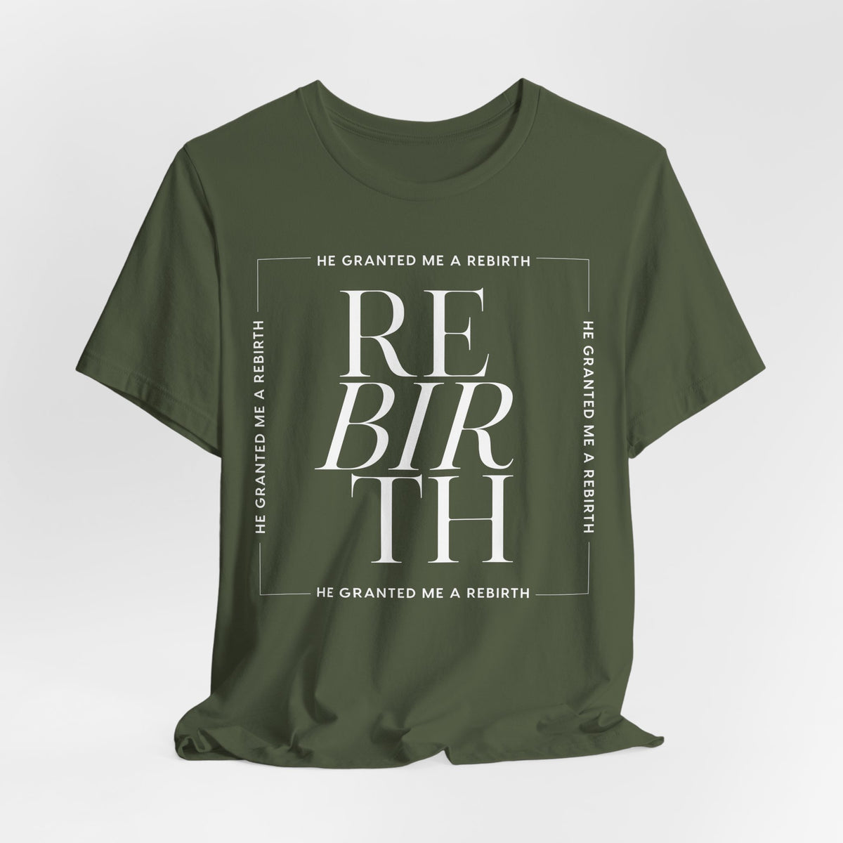 He Granted Me A Rebirth Unisex T-Shirt (Dark)