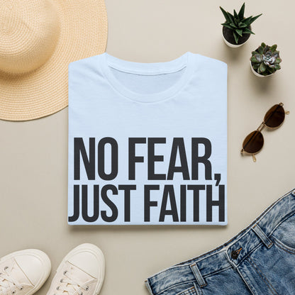 No Fear, Just Faith T-Shirt (Light) - CURVY
