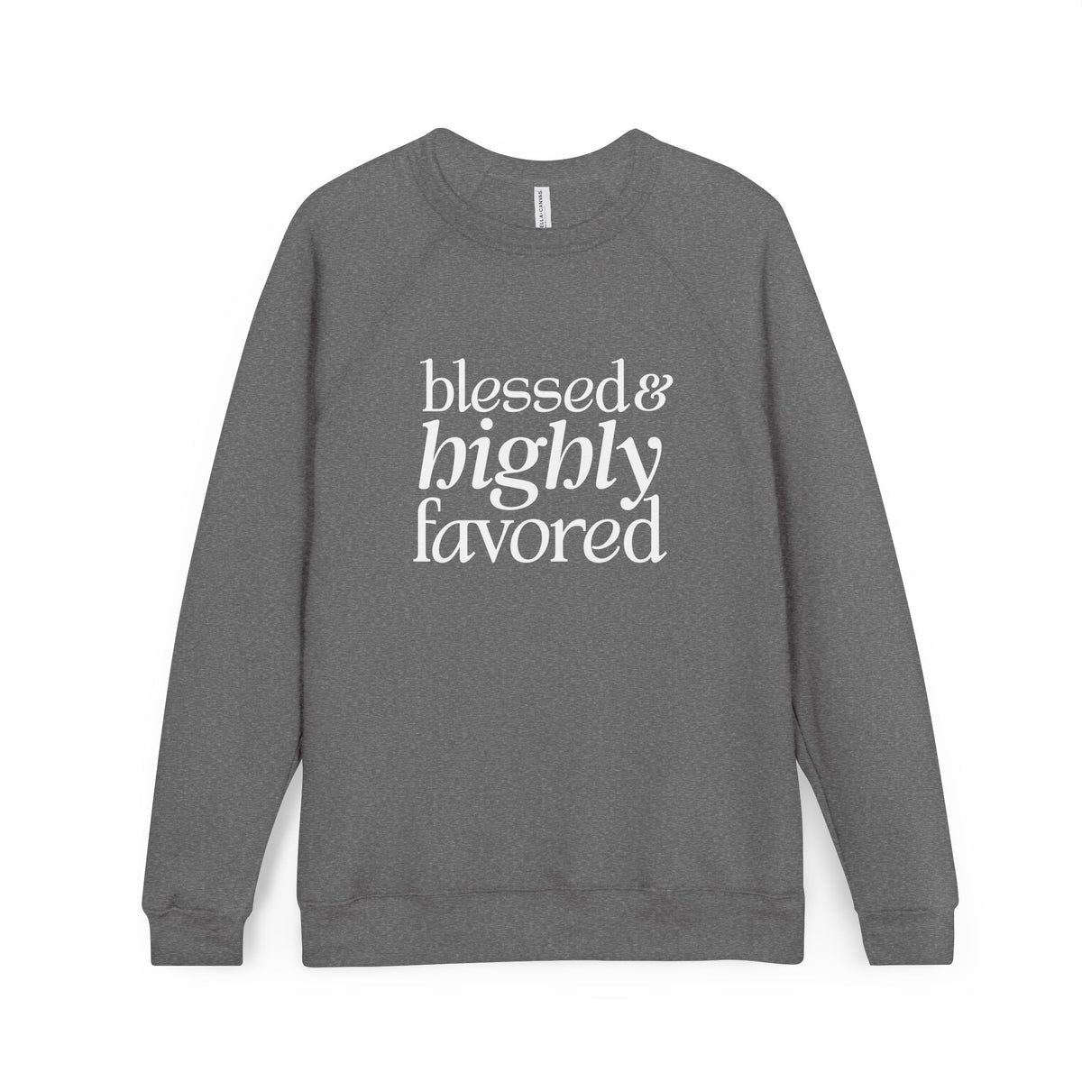 Blessed & Highly Favored - Unisex Sponge Fleece Raglan Sweatshirt (Dark)