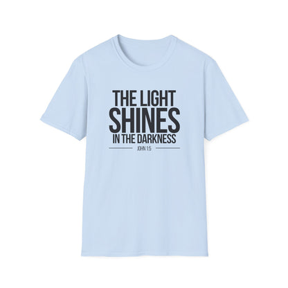 The Light Shines in the Darkness T-Shirt (Light)
