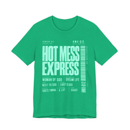 Hot Mess Express Color T-Shirt