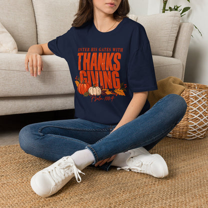Enter His Gates With Thanksgiving T-Shirt