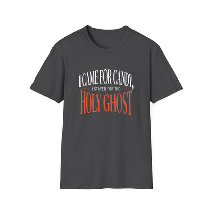 I Came For Candy, I Stayed For The Holy Ghost Halloween T-Shirt