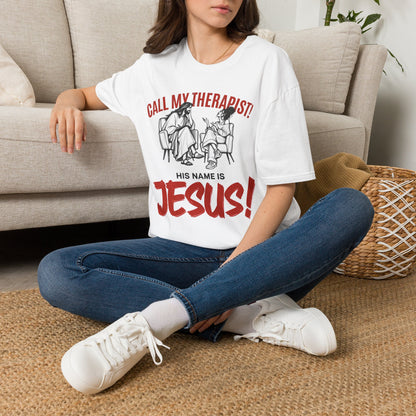 CALL MY THERAPIST! Funny Tee