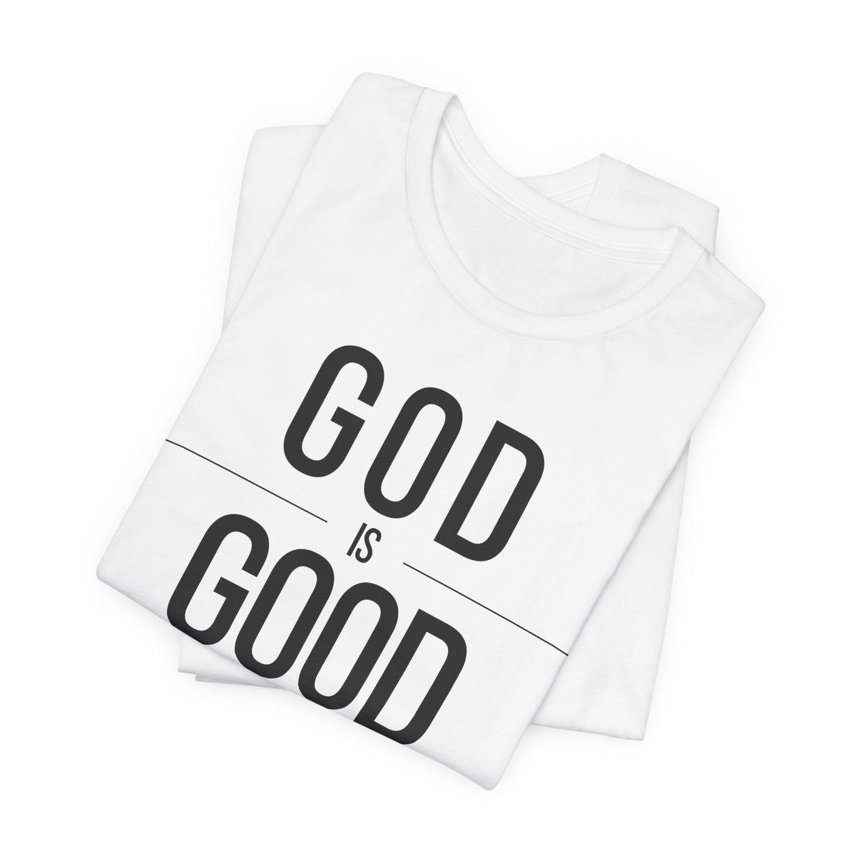 God Is Good Unisex T-Shirt (Light/Solid)