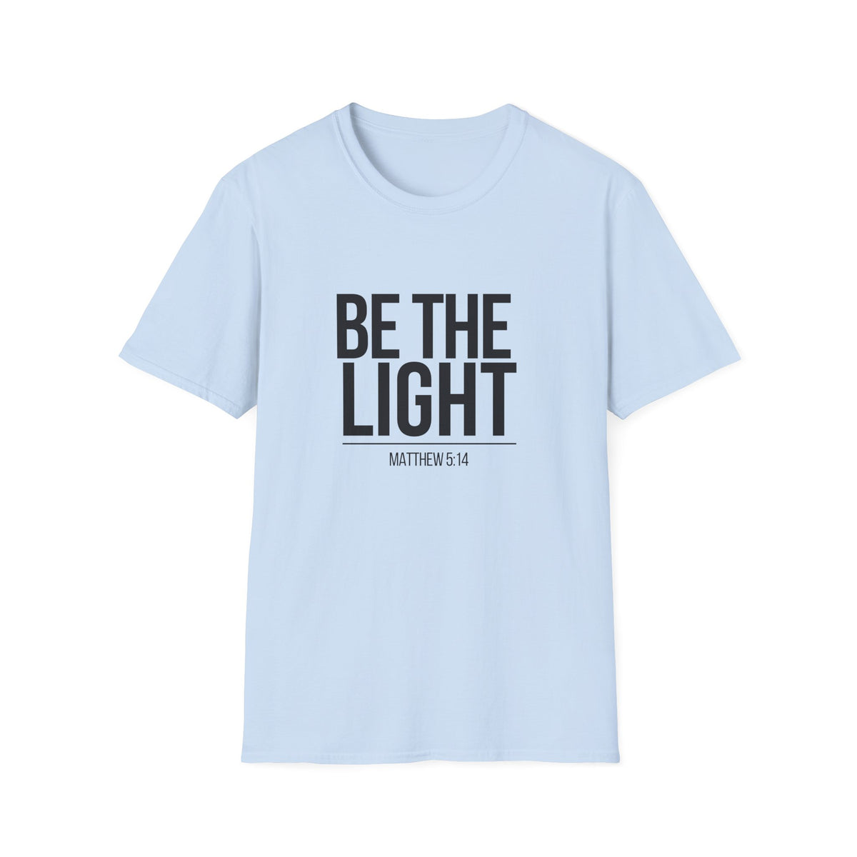 Be the Light T-Shirt (Light)