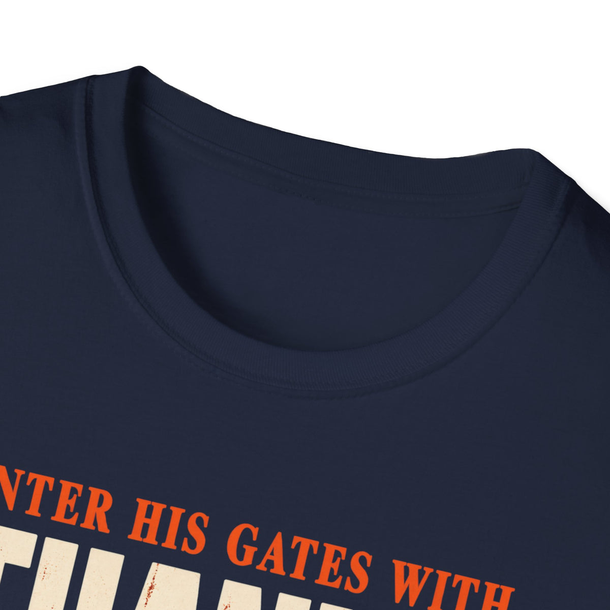 Enter His Gates With Thanksgiving T-Shirt - CURVY