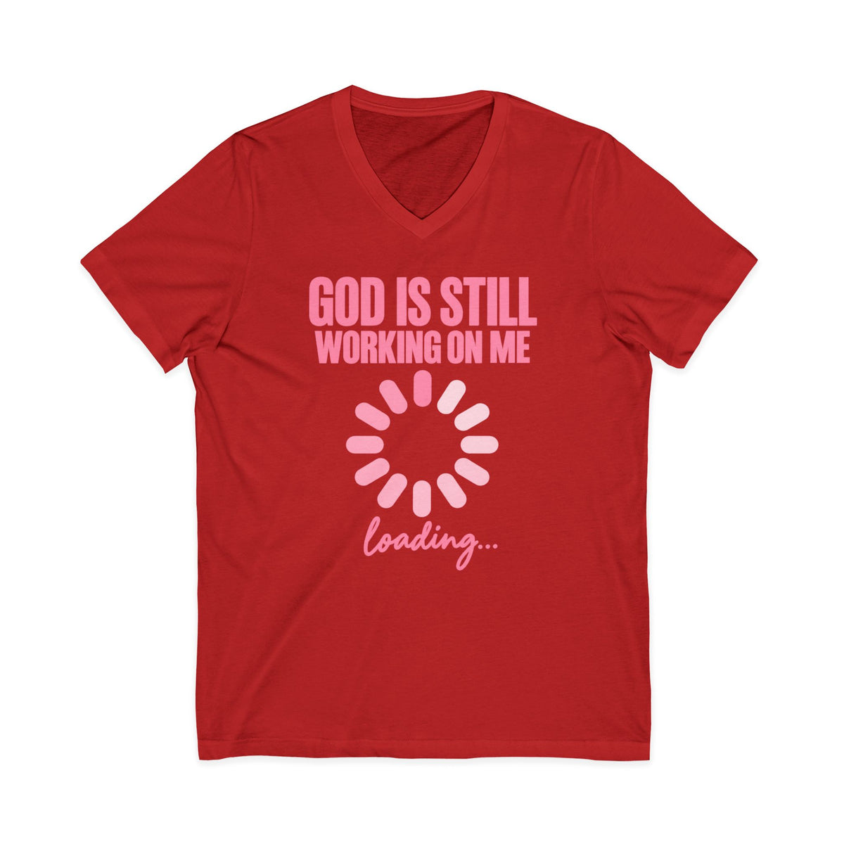 God Is Still Working On Me  V-Neck T-Shirt