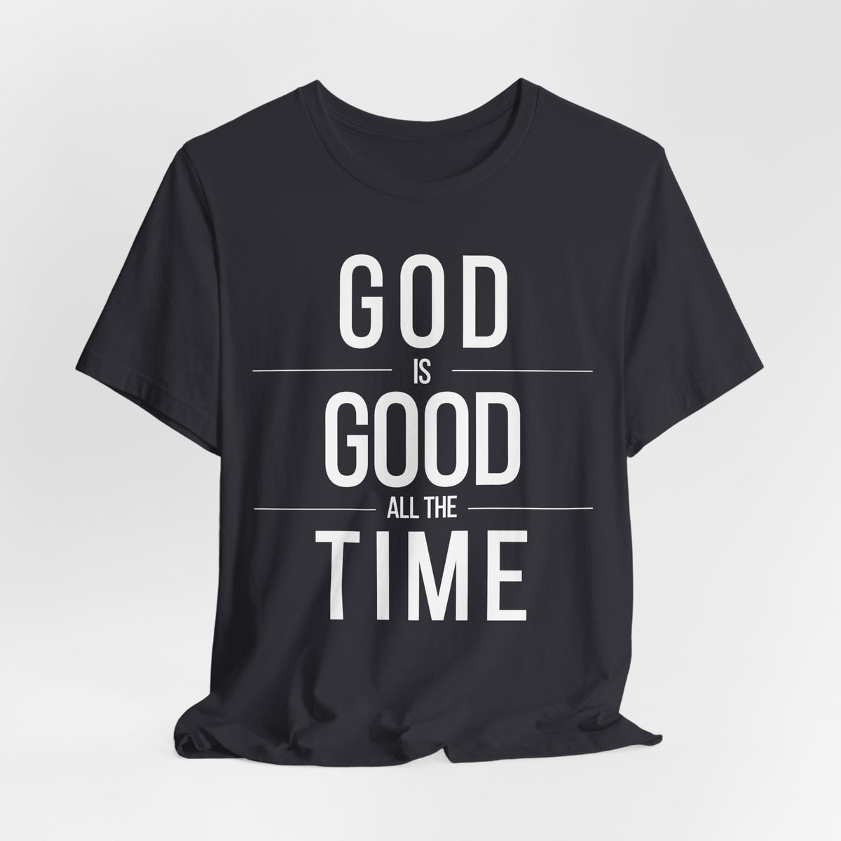 God Is Good Unisex T-Shirt (Dark/Solid)